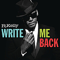 R. Kelly - Write Me Back (Deluxe Version) album