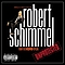 Robert Schimmel - Unprotected альбом