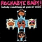 Rockabye Baby! - Lullaby Renditions of Guns n&#039; Roses album