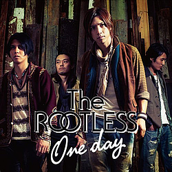 The Rootless - One Day album