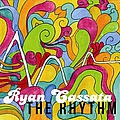 Ryan Cassata - The Rhythm album