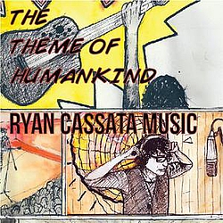 Ryan Cassata - The Theme Of Humankind album