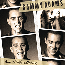 Sammy Adams - All Night Longer альбом