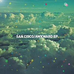 San Cisco - Awkward EP album