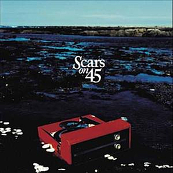 Scars On 45 - Scars On 45 альбом