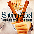 Saving Abel - Bringing Down The Giant album