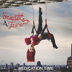 Scarlette Fever - Medication Time альбом