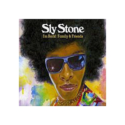 Sly Stone - Im Back Family &amp; Friends album