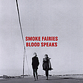 Smoke Fairies - Blood Speaks album