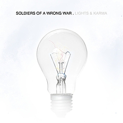 Soldiers Of A Wrong War - Lights &amp; Karma album