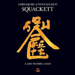 Squackett - A Life Within A Day album