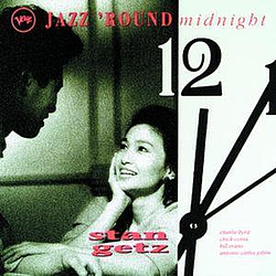 Stan Getz - Jazz &#039;Round Midnight: Stan Getz album