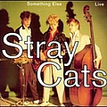 Stray Cats - Something Else альбом