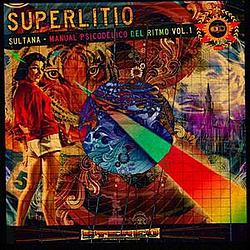Superlitio - Sultana - Manual Psicodelico del Ritmo album