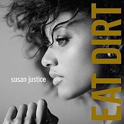 Susan Justice - Eat Dirt album