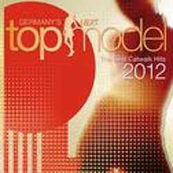 Swedish House Mafia - Germany&#039;s Next Topmodel: Best Catwalk Hits 2012 album