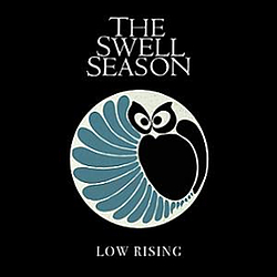 The Swell Season - Low Rising album