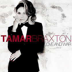 Tamar Braxton - Love and War альбом