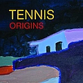 Tennis - Origins - Single альбом