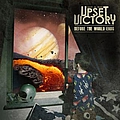The Upset Victory - Before the World Ends альбом