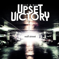 The Upset Victory - Wall Street альбом