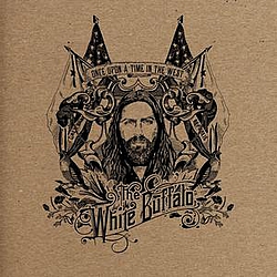The White Buffalo - Once Upon a Time in the West album