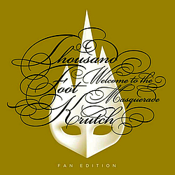 Thousand Foot Krutch - Welcome to the Masquerade (Fan Edition) альбом