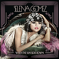 Selena Gomez - When The Sun Goes Down альбом