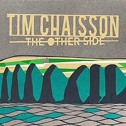 Tim Chaisson - The Other Side альбом