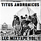 Titus Andronicus - Titus Andronicus LLC Mixtape Vol. 1 album