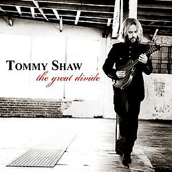 Tommy Shaw - The Great Divide альбом