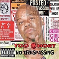 Too $hort - No Trespassing album