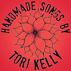 Tori Kelly - Handmade Songs By Tori Kelly альбом