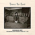 Townes Van Zandt - Sunshine Boy: The Unheard Studio Sessions &amp; Demos 1971-1972 альбом
