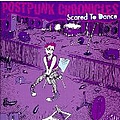 Tuxedomoon - Postpunk Chronicles: Scared to Dance альбом