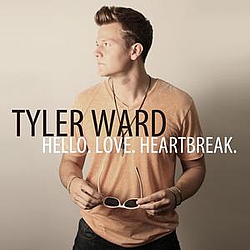 Tyler Ward - Hello. Love. Heartbreak. альбом