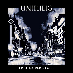 Unheilig - Lichter Der Stadt альбом