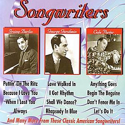 Various Artists - Songwriters - Irving Berlin, George &amp; Ira Gershwin, Cole Porter album