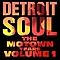 Various Artists - Detroit Soul, The Motown Years Volume 1 album