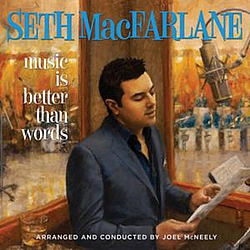 Seth MacFarlane - Music Is Better Than Words album