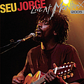 Seu Jorge - Live In Montreux 2005 альбом