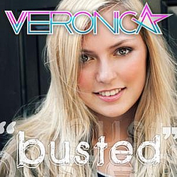 Veronica - Busted альбом