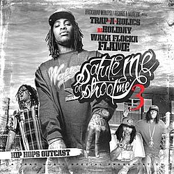 Waka Flocka Flame - Salute Me Or Shoot Me 3: Hip Hops Outcast альбом