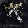 Whitecross - Nineteen Eighty Seven альбом