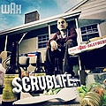 Wax - Scrublife album