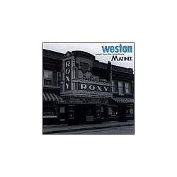 Weston - Matinee альбом