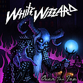 White Wizzard - Over The Top album