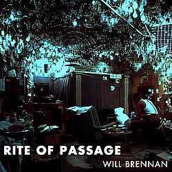 Will Brennan - Rite Of Passage album