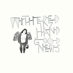 Withered Hand - Good News album