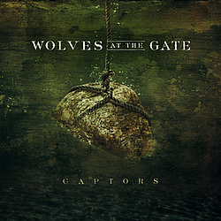 Wolves at the Gate - Captors album